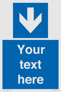 Custom Mandatory directional sign, blue arrow down